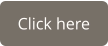 Click here